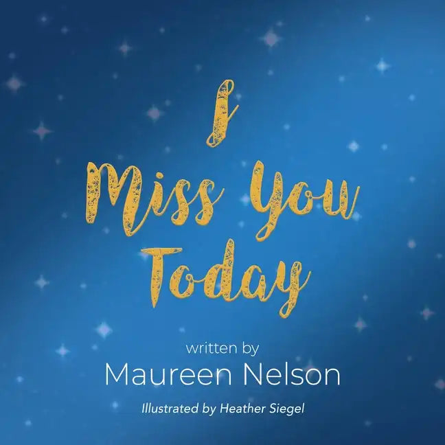I Miss You Today - Paperback