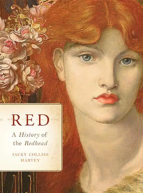 Red: A History of the Redhead - Hardcover