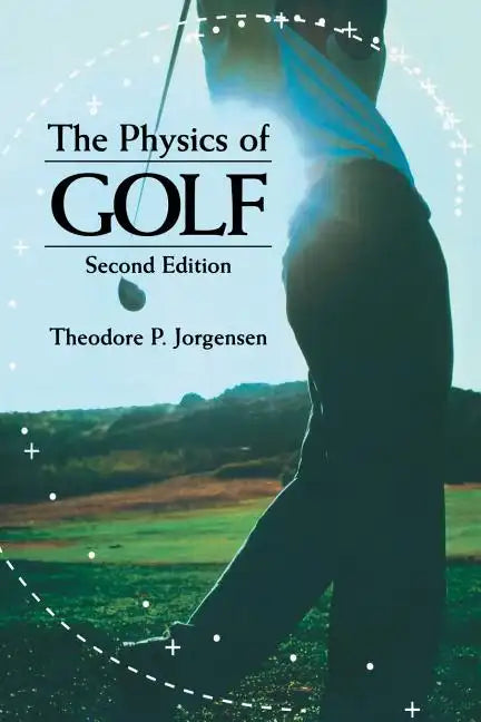 The Physics of Golf - Paperback