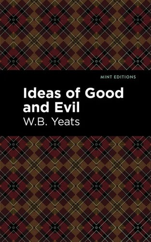 Ideas of Good and Evil - Paperback