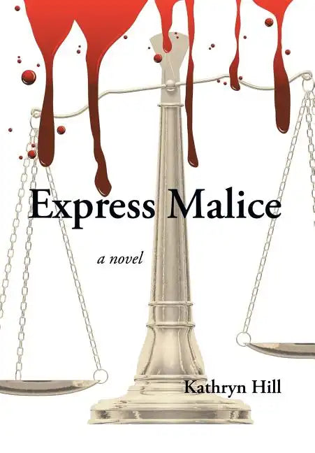 Express Malice - Hardcover