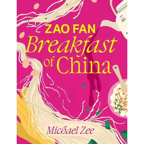 Zao Fan: Breakfast of China - Hardcover