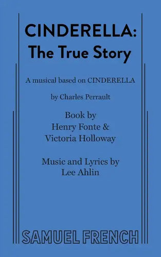 Cinderella: The True Story - Paperback