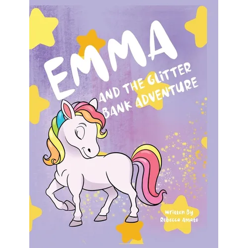 Emma and the Glitter Bank Adventure - Hardcover