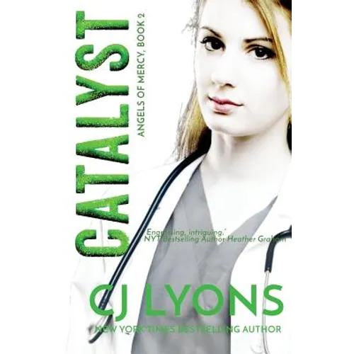 Catalyst: Angels of Mercy Book 2 - Paperback