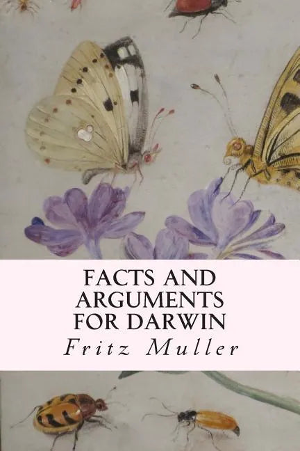 Facts and Arguments for Darwin - Paperback