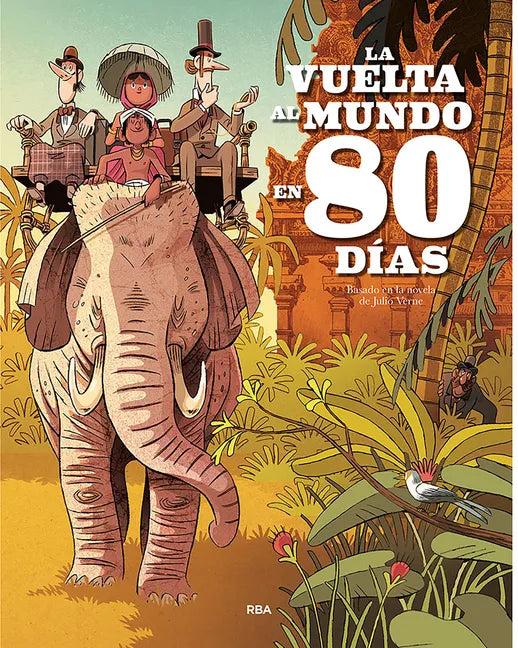 La Vuelta Al Mundo En 80 Días / Around the World in Eighty Days - Hardcover