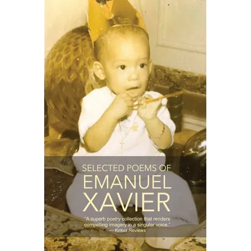 Selected Poems of Emanuel Xavier