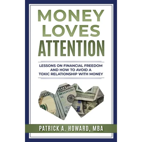 Money Loves Attention