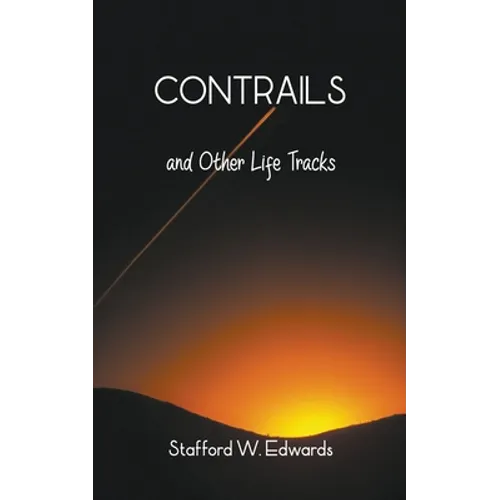 Contrails and Other Life Tracks - Paperback