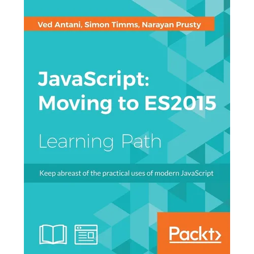 JavaScript: Moving to ES2015 - Paperback