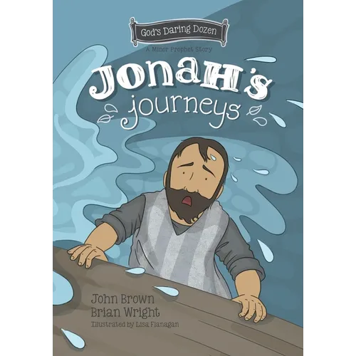 Jonah's Journeys: The Minor Prophets, Book 6 - Hardcover