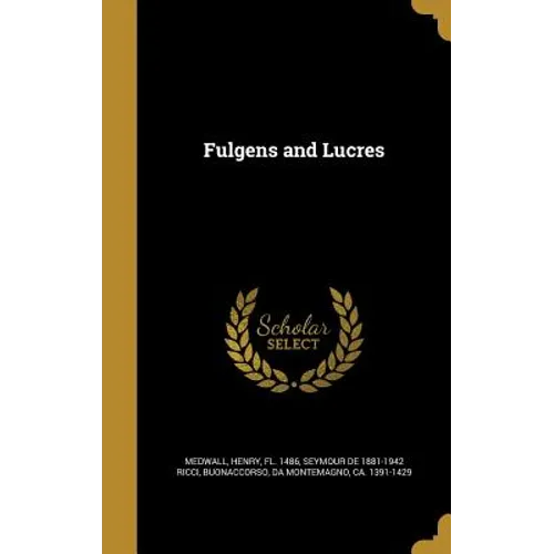 Fulgens and Lucres - Hardcover