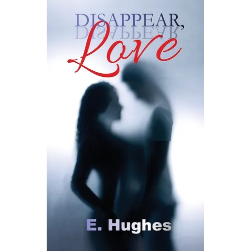 Disappear, Love - Paperback