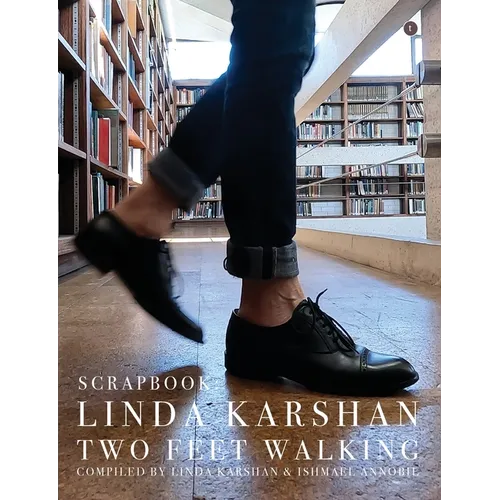 Scrapbook: Linda Karshan / Two Feet Walking - Paperback