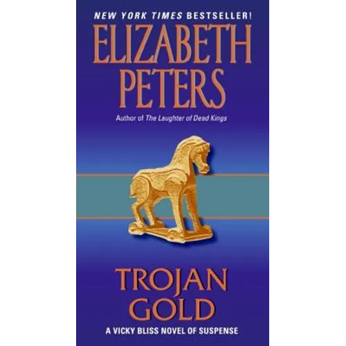 Trojan Gold: A Vicky Bliss Novel of Suspense - Mass Market Paperbound