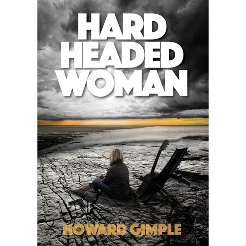 Hard Headed Woman - Hardcover