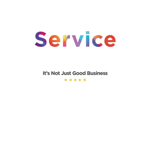 Service: It's Not Just Good Business - Paperback