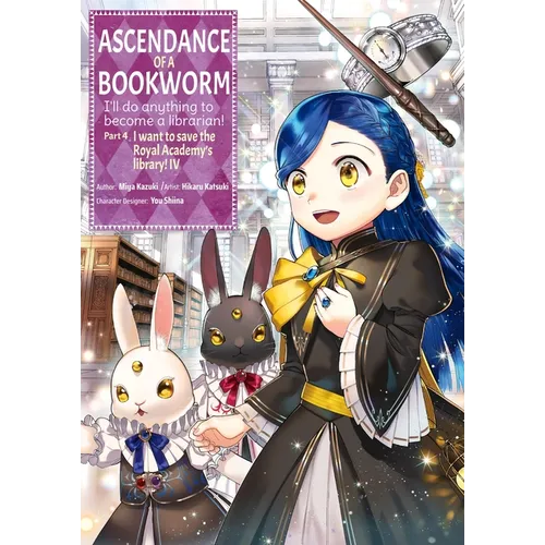 Ascendance of a Bookworm (Manga) Part 4 Volume 4: Volume 4 - Paperback