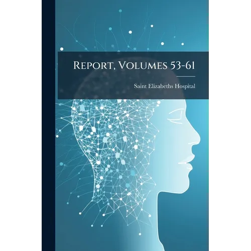 Report, Volumes 53-61 - Paperback