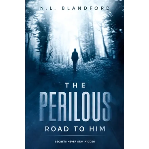 The Perilous Road to Him - Paperback