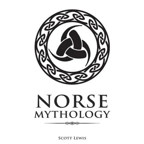 Norse Mythology: Classic Stories of the Norse Gods, Goddesses, Heroes, and Monsters - Paperback