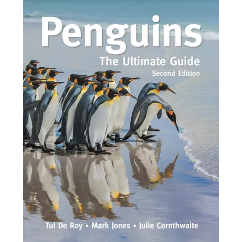Penguins: The Ultimate Guide Second Edition - Hardcover