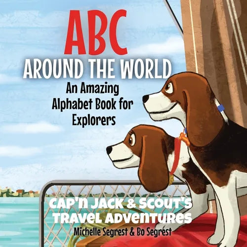 ABC Around the World: An Amazing Alphabet Book for Explorers - Paperback