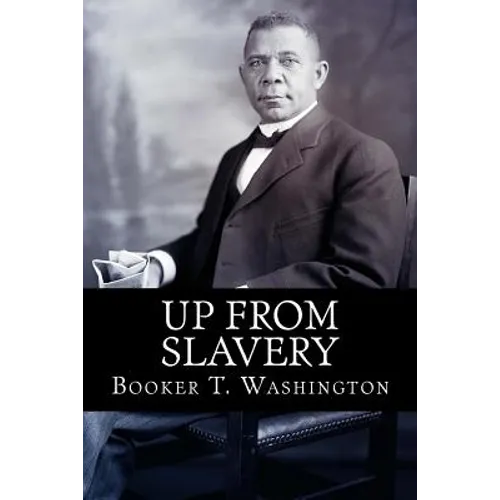 Up From Slavery - Paperback