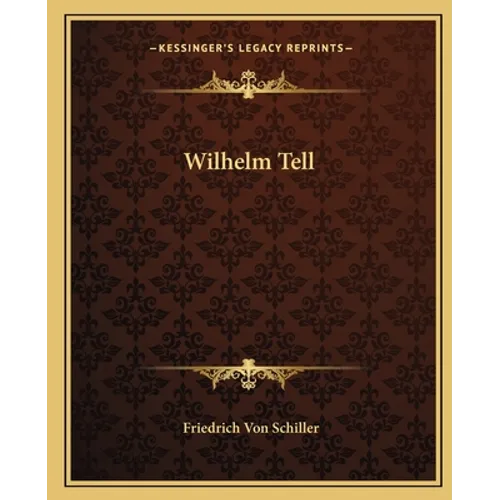 Wilhelm Tell - Paperback