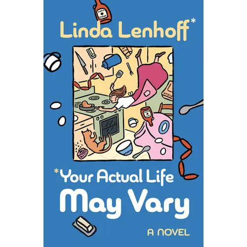 *Your Actual Life May Vary - Paperback