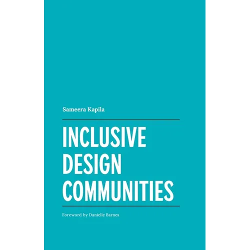 Inclusive Design Communities - Paperback