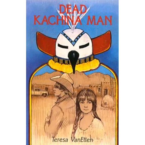 Dead Kachina Man - Paperback