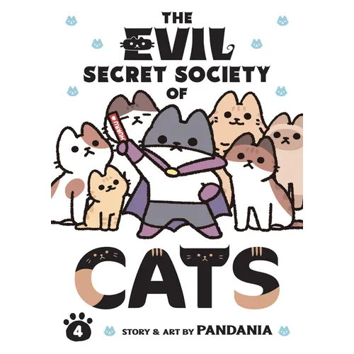 The Evil Secret Society of Cats Vol. 4 - Paperback