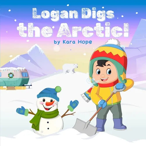 Logan Digs the Arctic! - Paperback