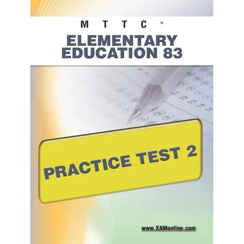 Mttc Elementary Education 83 Practice Test 2 - Paperback