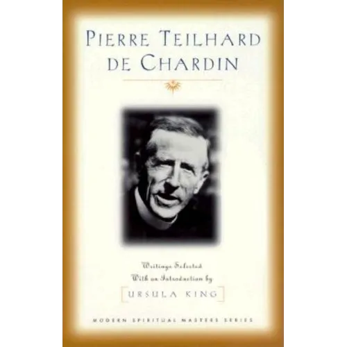 Pierre Teilhard de Chardin: Writings (Modern Spiritual Masters Series) - Paperback