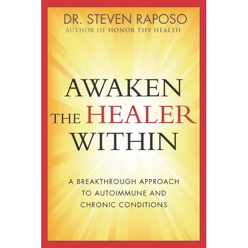 Awaken The Healer Within - Paperback