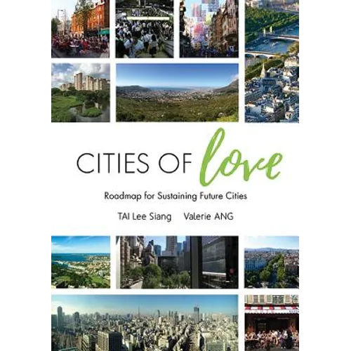 Cities of Love: Roadmap for Sustaining Future Cities