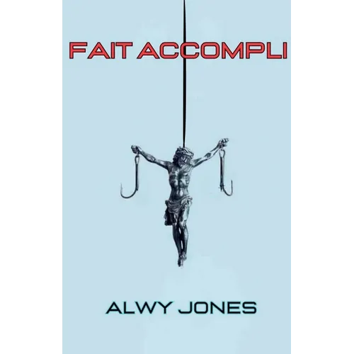 Fait Accompli - Paperback
