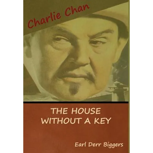 The House without a Key (A Charlie Chan Mystery) - Hardcover