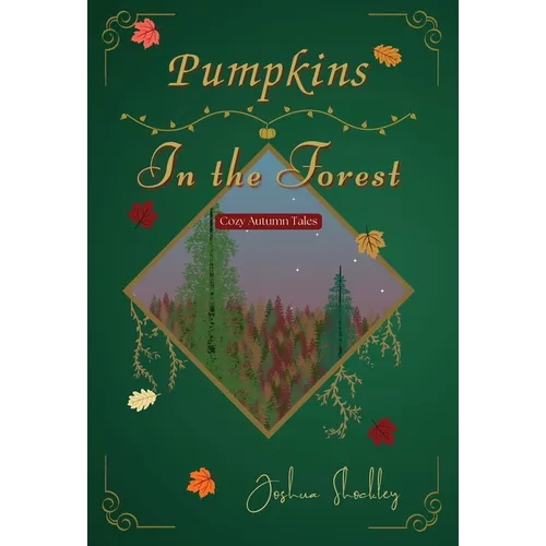 Pumpkins in the Forest - Hardcover