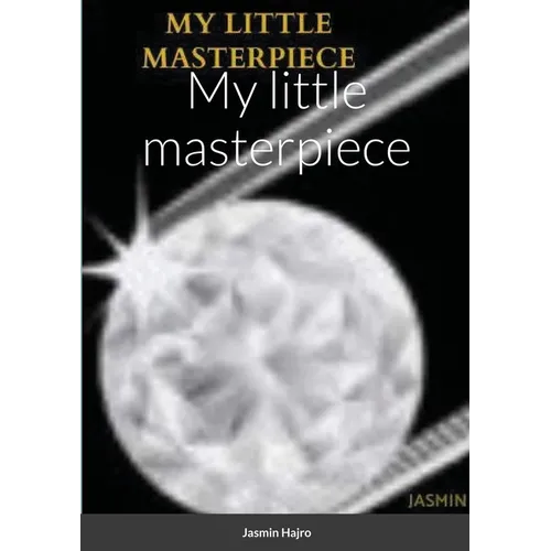 My little masterpiece - Paperback