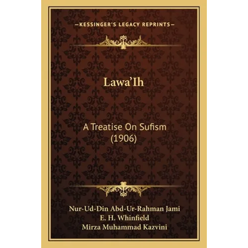 Lawa'Ih: A Treatise On Sufism (1906) - Paperback