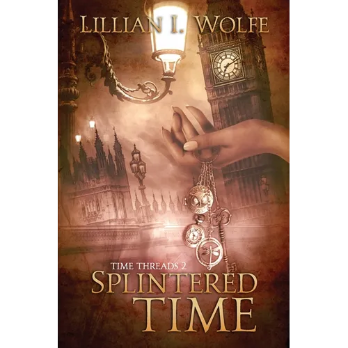 Splintered Time: Time Threads Book 2 - Paperback