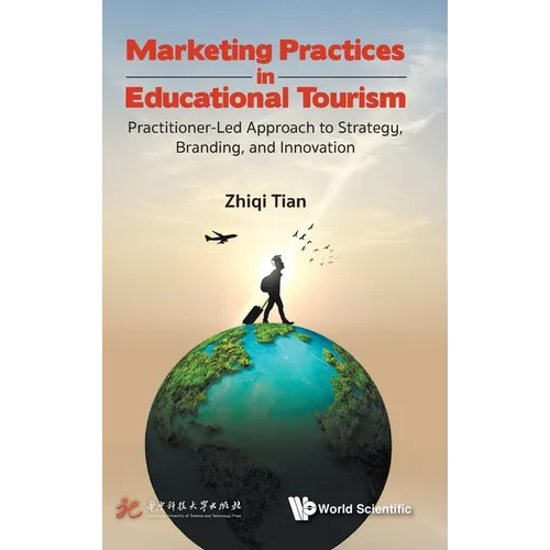 Marketing Practices in Educational Tourism - Hardcover