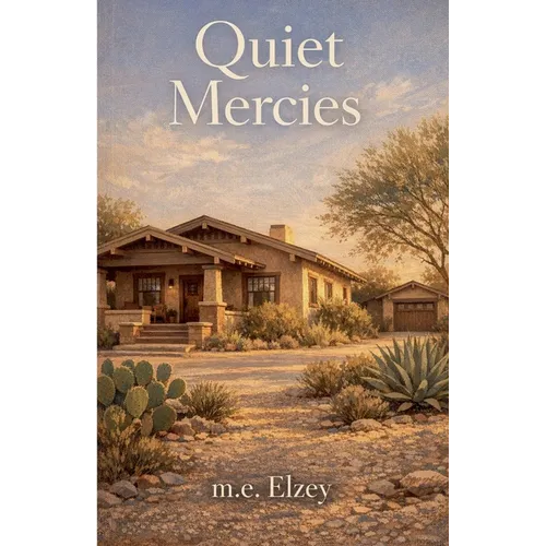 Quiet Mercies - Paperback