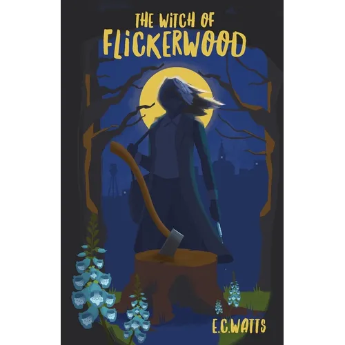 The Witch of Flickerwood - Paperback