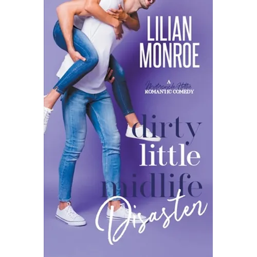 Dirty Little Midlife Disaster - Paperback