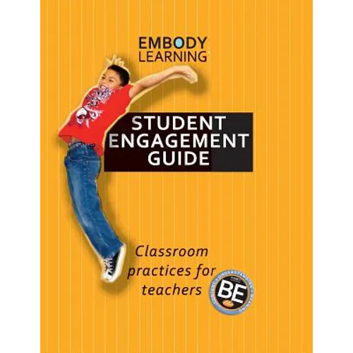Embody Learning Student Engagement Guide - Paperback